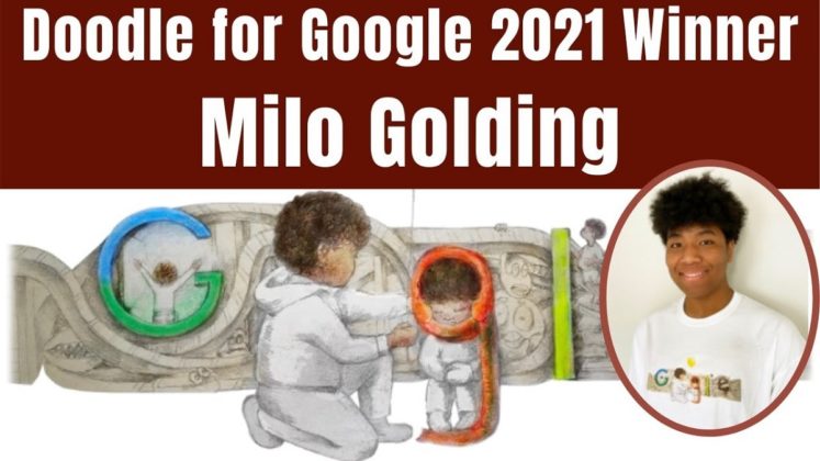 Who is Milo Golding, Doodle for Google 2021 Winner? Meet ...