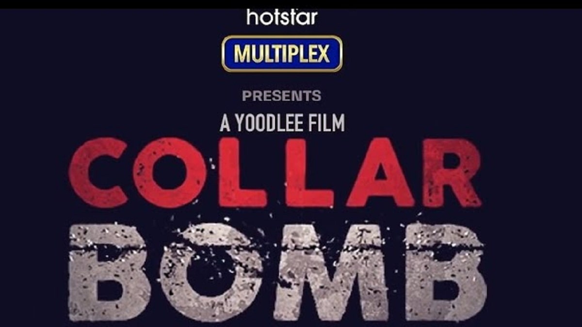 Collar Bomb Hindi Movie Released On OTT Disney Plus Hotstar!