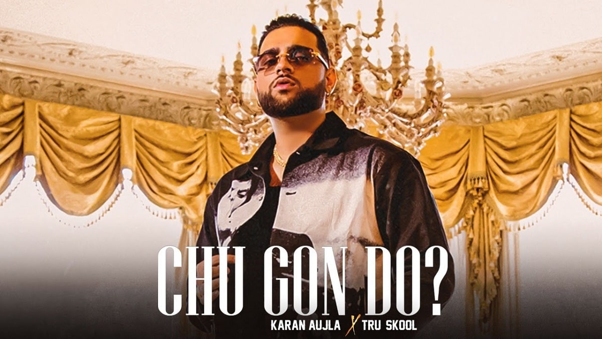 Chu Gon Do Meaning Chu Gon Do Meaning: Karan Aujla BacThaFuc*up New Album Title Song 'Chu