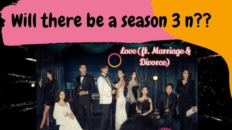 K-Drama: Love Ft Marriage And Divorce Season 3 Release Date Renewal