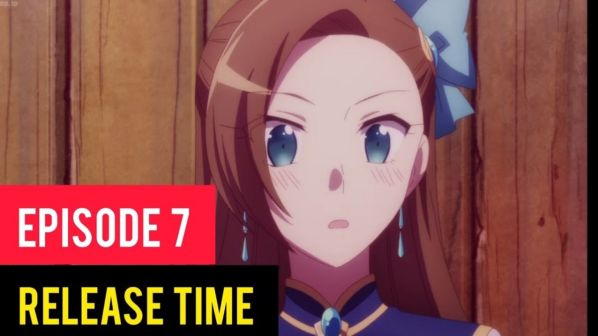 Anime: My Next Life As A Villainess Season 2 Episode 7 Release Date And